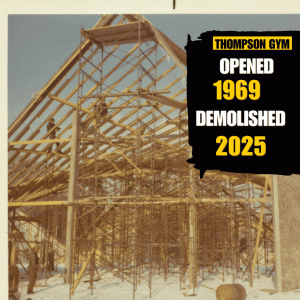 Cover photo of the original Thompson Gymnasium under construction in 1968.  